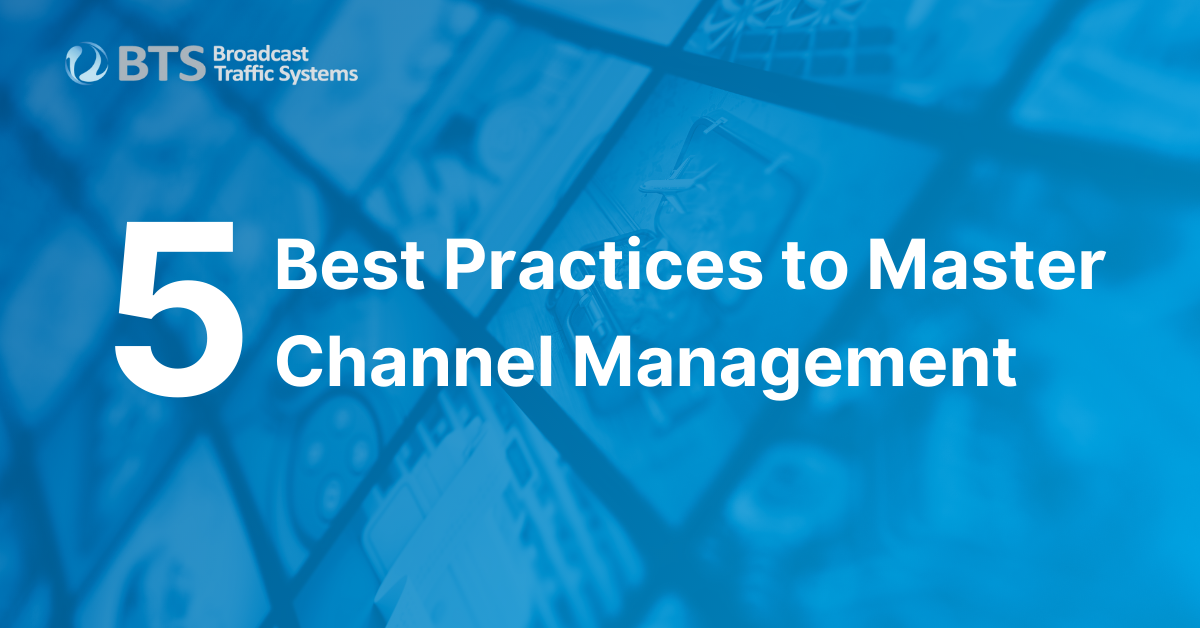 Blog | 5 Best Practices to Master Channel Management